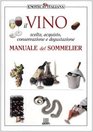 Il Vino  Manuale del Sommelier