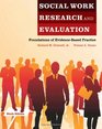 Social Work Research and Evaluation Foundations of EvidenceBased Practice