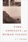 Time Conflict and Human Values