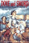 Dove and Sword A Novel of Joan of Arc