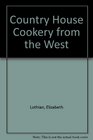 Country House Cookery from the West