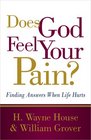 Does God Feel Your Pain Finding Answers When Life Hurts