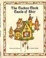 The Cuckoo Clock Castle of Shir