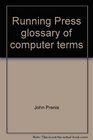 Running Press glossary of computer terms