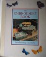 The Embroidery Book Over 40 Beautifully Simple Projects for You and Your Home
