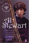 Al Stewart True Life Adventures of a Folk Rock Troubadour Fully Revised and Updated