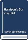Harrison's Survival Kit