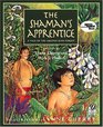 The Shaman's Apprentice A Tale of the Amazon Rain Forest