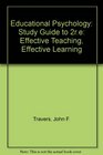 Student Study Guide for use with Educational Psychology Effective Teaching Effective Learning