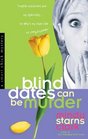 Blind Dates Can Be Murder