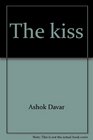 The kiss (A Quest book)