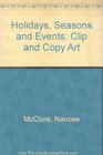 Clip and Copy Art Holidays Seasons and Events