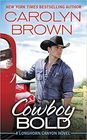 Cowboy Bold (Longhorn Canyon, Bk 1)