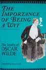 The Importance of Being a Wit The Insults of Oscar Wilde