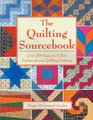 The Quilting Sourcebook Over 200 EasytoFollow Patchwork and Quilting Patterns