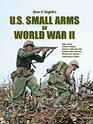 US Small Arms of World War II
