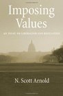 Imposing Values Liberalism and Regulation