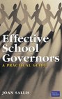 Effective School Governors A StepbyStep Guide