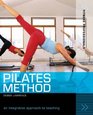 Pilates Method An Integrative Approach to Teaching