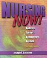 Nursing Now Today's Issues Tomorrow's Trends