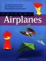 Origami Airplanes: How to Fold and Design Them