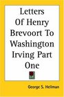 Letters of Henry Brevoort to Washington Irving