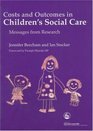 Costs And Outcomes in Children's Social Care Messages from Research