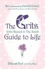 The Grits  Guide to Life