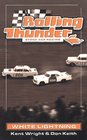Rolling Thunder Stock Car Racing White Lightning