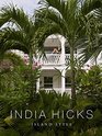 India Hicks Island Style