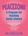 Peacezone A Program For Teaching Social Literacy Grades 45 Teacher Guide