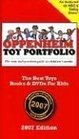 Oppenheim Toy Portfolio The Best Toys Books and DVDs for Kids 2007 Edition