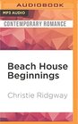 Beach House Beginnings