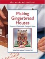 The Weekend Crafter Making Gingerbread Houses Dozens of Delectable Designs  Ideas