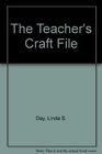 The Teacher's Craft File