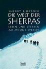 Die Welt der Sherpas Leben und Sterben am Mount Everest