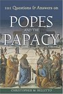 101 Questions  Answers on Popes and the Papacy