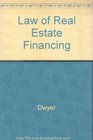 Law of Real Estate Financing