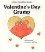 Valentine's Day Grump (Giant First Start Reader)