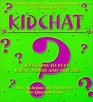 Kidchat Questions to Fuel Young Minds and Mouths