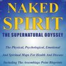 Naked Spirit The Supernatural Odyssey