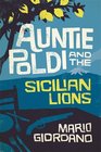 Auntie Poldi and the Sicilian Lions (Tante Poldi, Bk 1)