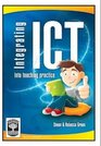 Integrating ICT into Teaching Practice