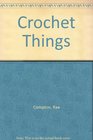 Crochet Things