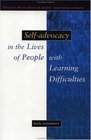 Self Advocacy in Lives of People with Learning Difficulties The Politics of Resilience