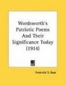 Wordsworth's Patriotic Poems And Their Significance Today