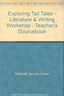 Exploring Tall Tales  Literature  Writing Workshop  Teacher's Sourcebook