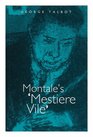 Montale's Mestiere Vile The Elective Translations from English of the 1930s and 1940s