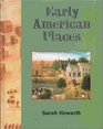 Early American Places