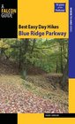 Best Easy Day Hikes Blue Ridge Parkway 2nd